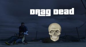 Drag Dead - таскать мертвые тела в гта 5