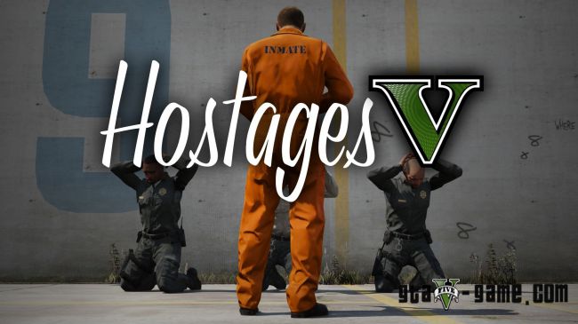HostagesV - арест, приказы, заложник из жителя